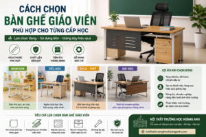 Cách chọn bàn ghế giáo viên